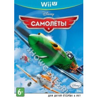Disney Самолеты [Planes] (Русская версия) [Wii U]