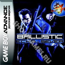 Ballistic: Ecks vs. Sever (Русская версия) [GBA]